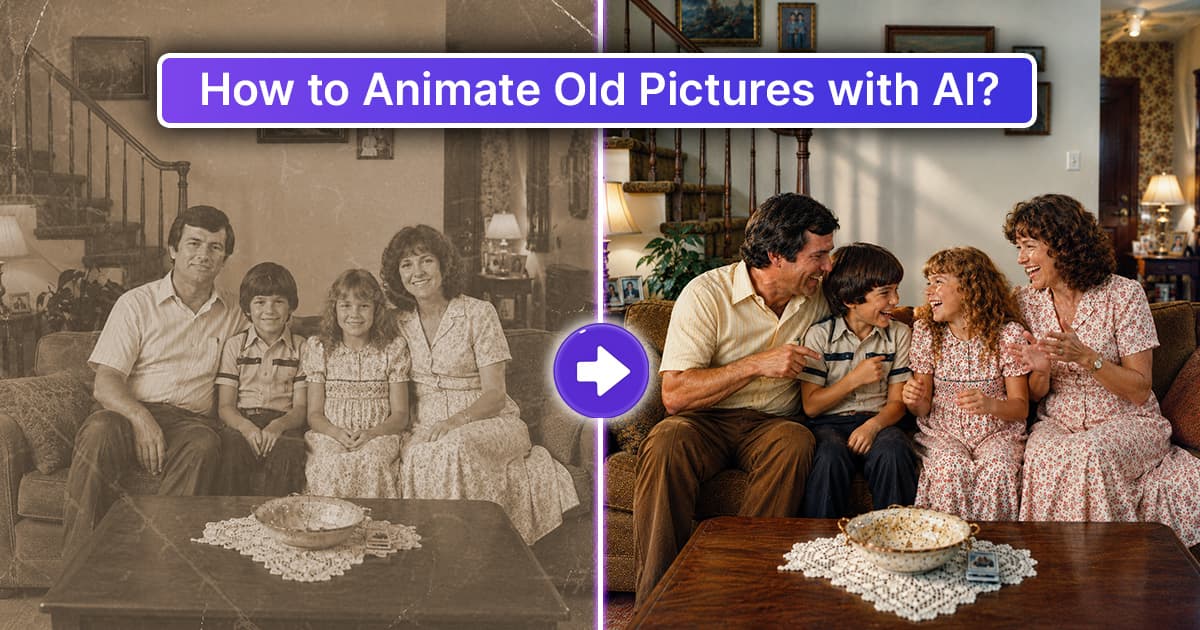 How to Animate Old Pictures with AI?